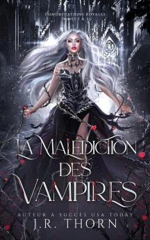 La Malédiction Des Vampires: Congrégations Royales, Tomes 1 À 3 (French Edition)