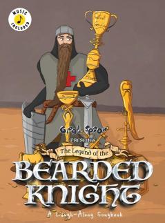 The Legend of the Bearded Knight