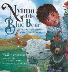 Nyima and the Blue Bear: A Tale of Hope and Compassion