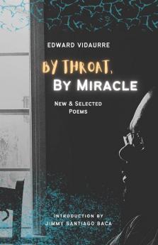 By Throat By Miracle