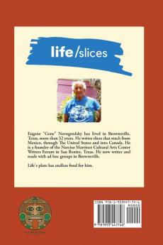 Life/Slices