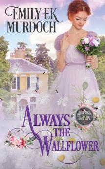 Always the Wallflower: 5 (Never the Bride)