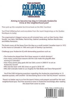 The Ultimate Colorado Avalanche Trivia Book: A Collection of Amazing Trivia Quizzes and Fun Facts for Die-Hard Avalanche Fans!