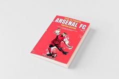 The Ultimate Arsenal FC Trivia Book