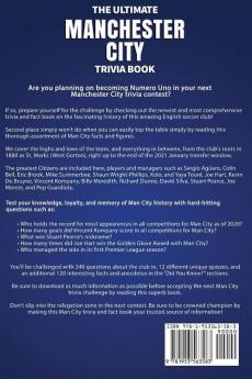 The Ultimate Manchester City Fc Trivia Book: A Collection of Amazing Trivia Quizzes and Fun Facts for Die-Hard City Fans!