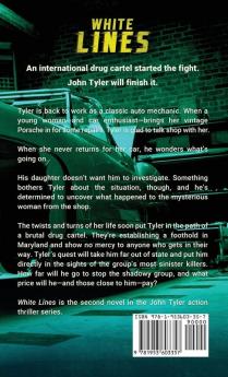 White Lines: A John Tyler Thriller: 2 (The John Tyler Action Thrillers)