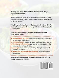 The Complete 5-Ingredient Alkaline Diet Cookbook: Simple Easy and Healthy Alkaline Diet Recipes to Balance Your PH and Keep Healthy