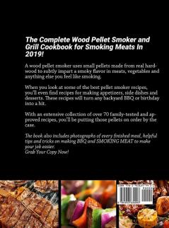 Wood Pellet Smoker and Grill Cookbook: The Ultimate Wood Pellet Smoker and Grill Cookbook With Delicious Recipes For Your Whole Family