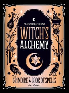 Coloring Book of Shadows: Witch's Alchemy