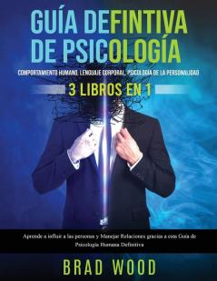 Comportamiento humano Lenguaje corporal Psicología de la Personalidad 3 libros en 1