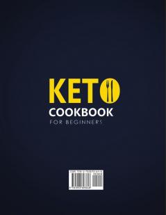 Keto Cookbook for Beginners: 600 Quick & Easy 5-Ingredient Recipes that Anyone can Do on a Budget 2 Weeks Meal Plan Included