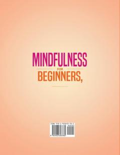 Mindfulness for beginners Cognitive and Dialectical Behavioral Therapy Narcissist Survival Guide: Special Edition - 3 Books in 1 Definitely Overcome ... Personality Disorder and Narcissistic abuse