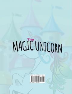 The Magic Unicorn Coloring book for Children: Happy beautiful and smiling Unicorn Sketches for Kids from 3-8 / 6-8 waiting to be coloured including happy Quotes for Boys & Girls