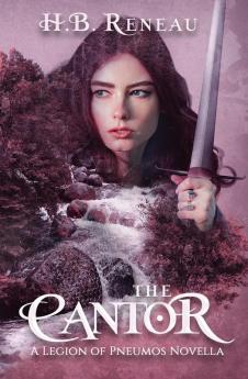 The Cantor: 1 (The Legion of Pneumos: Novella Collection)