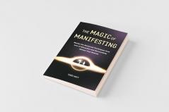 The Magic of Manifesting