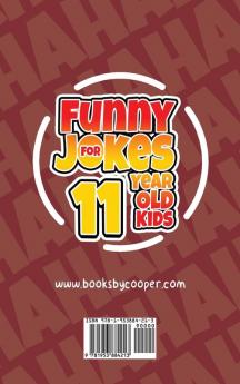 Funny Jokes for 11 Year Old Kids: 100+ Crazy Jokes That Will Make You Laugh Out Loud!