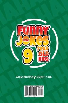 Funny Jokes for 9 Year Old Kids: 100+ Crazy Jokes That Will Make You Laugh Out Loud!