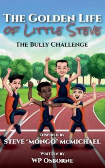 THE GOLDEN LIFE OF LITTLE STEVE