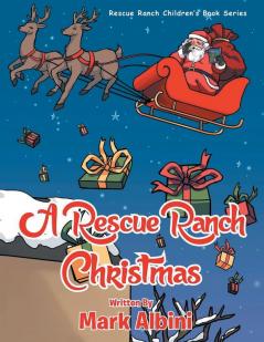 A Rescue Ranch Christmas (Rescue Ranch Children's Book)