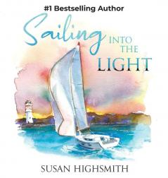 Sailing into the Light