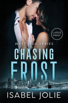 Chasing Frost: 5 (West Side)