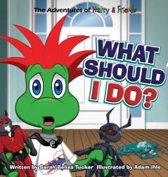 What Should I Do?: A children's book about honesty and making good choices.