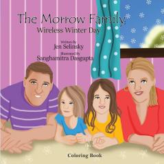 The Morrow Family: Wireless Winter Day