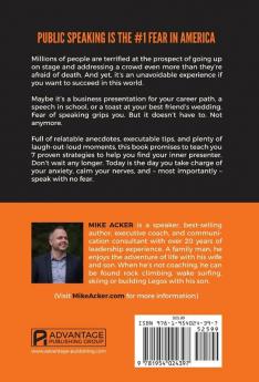 Speak With No Fear: Go from a nervous nauseated and sweaty speaker to an excited energized and passionate presenter: 1