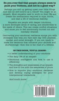 Empath's Emotional Intelligence Guide: How Sensitive People Can Build Emotional Resilience Be Mentally Strong and Build Better Relationships