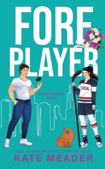 Foreplayer (A Rookie Rebels Novel): 4