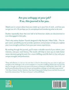 In My Next Job I Want To Be...: The 10-Step Career Possibility Journal