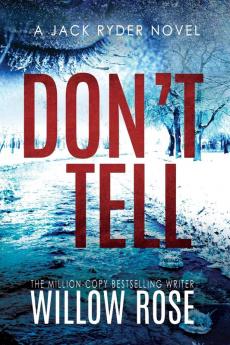 Don't Tell: 7 (Jack Ryder Mystery)