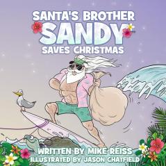 Santa's Brother Sandy Saves Christmas