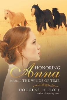 Honoring Anna: Book II: The Winds of Time