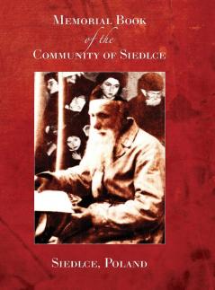 Memorial Book of the Community of Siedlce (Siedlce Poland)
