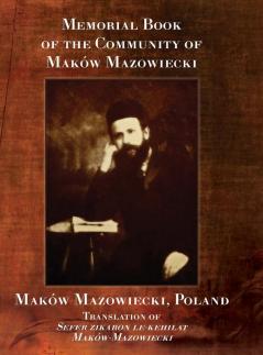 Memorial Book of the Community of Mak��w-Mazowiecki