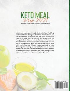 Keto Meal Prep 2021 AND 30-Day Ketogenic Meal Plan (2 Books IN 1)