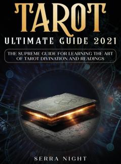 Tarot Ultimate Guide 2021