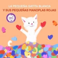 La Pequena Gatita Blanca Y Sus Pequenas Manoplas Rojas