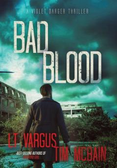 Bad Blood: A Gripping Crime Thriller: 4 (Violet Darger)