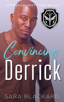 Convincing Derrick