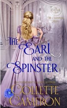 The Earl and the Spinster: A Regency Romance Novel: 1 (The Culpepper Misses)