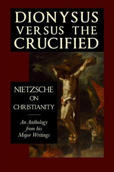 Dionysus versus the Crucified