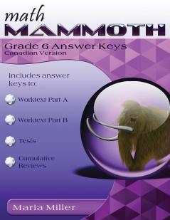Math Mammoth Grade 6 Answer Keys Canadian Version