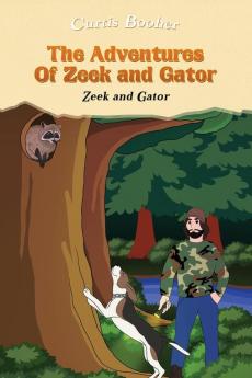 The Adventures of Zeek and Gator