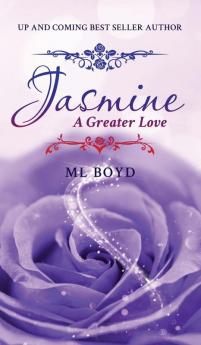 Jasmine: A Greater Love