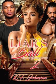 Liar's Ball: Behind Closed Doors 2 (Love Hurts)