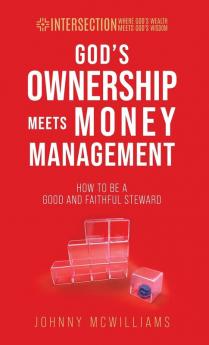 God's Ownership Meets Money Management