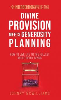 Divine Provision Meets Generosity Planning