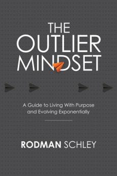 The Outlier Mindset